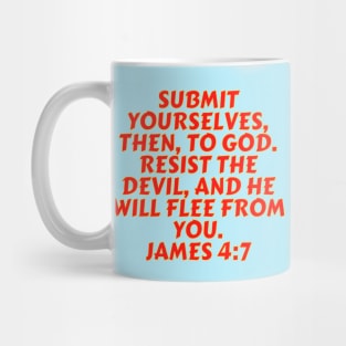 Bible Verse James 4:7 Mug